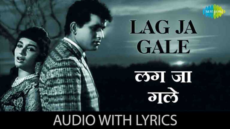 Lag Ja Gale Lyrics Hindi